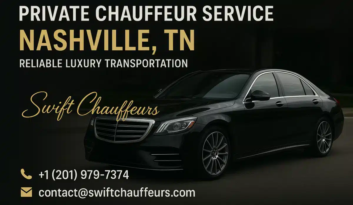 Private Chauffeur Service Nashville TN: Reliable Luxury Transportation