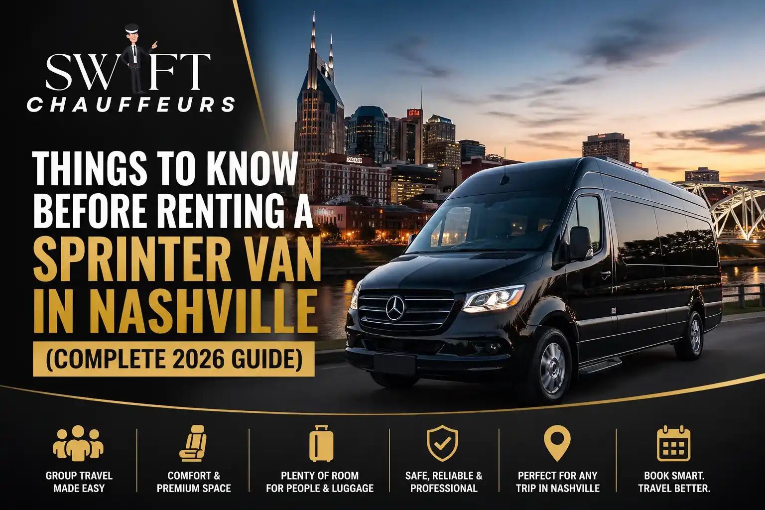 Luxury black Sprinter van in front of Nashville skyline with Swift Chauffeurs branding promoting group travel rental guide